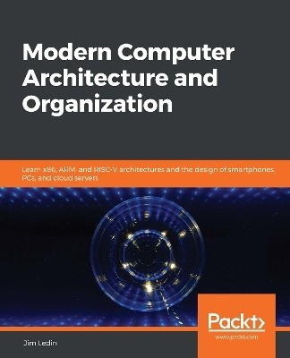 Modern Computer Architecture and Organization(English, Paperback, Ledin Jim)