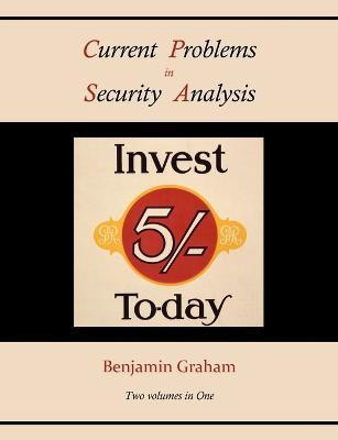 Current Problems in Security Analysis (Two volumes in One)(English, Paperback, Graham Benjamin)