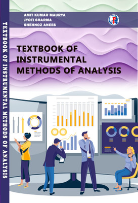 TEXTBOOK OF INSTRUMENTAL METHODS OF ANALYSIS(Paperback, Amit Kumar Maurya, Jyoti Sharma, Shehnoz Anees)
