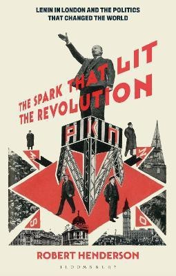 The Spark that Lit the Revolution(English, Paperback, Henderson Robert Dr)