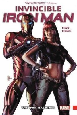 Invincible Iron Man Vol. 2: The War Machines(English, Paperback, Bendis Brian Michael)