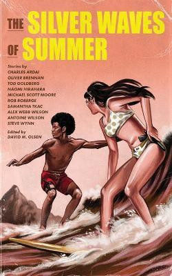 The Silver Waves of Summer(English, Paperback, Olsen David M)