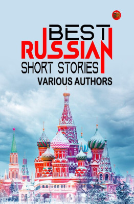 Best Russian Short Stories(Paperback, Various Authors)