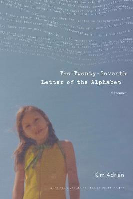 The Twenty-Seventh Letter of the Alphabet(English, Electronic book text, Adrian Kim)