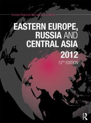 Eastern Europe, Russia and Central Asia 2012(English, Hardcover, unknown)