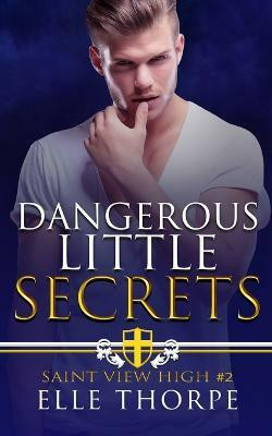 Dangerous Little Secrets(English, Paperback, Thorpe Elle)
