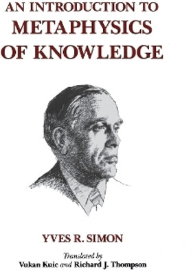 An Introduction to Metaphysics of Knowledge(English, Paperback, Simon Yves R.)