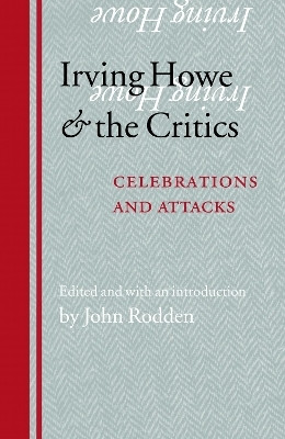 Irving Howe and the Critics(English, Electronic book text, unknown)