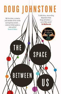 The Space Between Us: Volume 1(English, Paperback, Johnstone Doug)