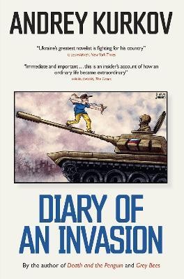 Diary of an Invasion(English, Paperback, Kurkov Andrey)