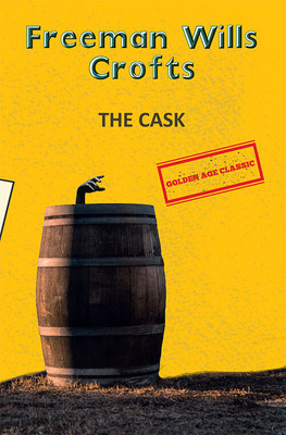 The Cask(English, Paperback, Crofts Freeman Wills)