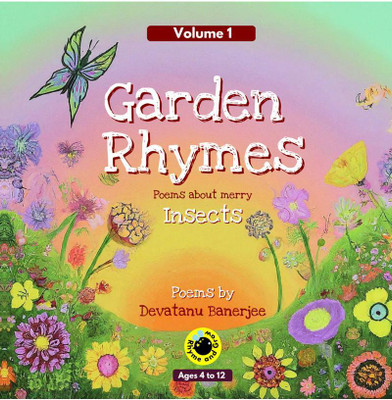 Garden Rhymes - Volume 1(English, Paperback, Devatanu Banerjee)