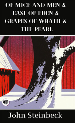 Of Mice and Men & East of Eden & Grapes of Wrath & The Pearl(English, Hardcover, Steinbeck John)