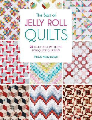 The Best of Jelly Roll Quilts(English, Paperback, Lintott Pam)
