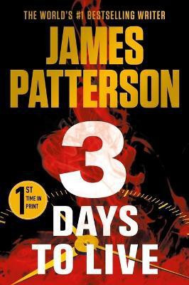 3 Days to Live(English, Hardcover, Patterson James)