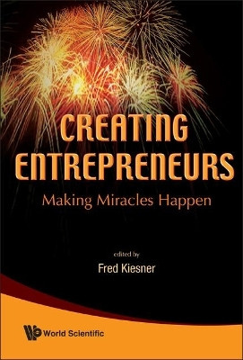 Creating Entrepreneurs: Making Miracles Happen(English, Hardcover, unknown)