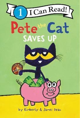 Pete the Cat Saves Up(English, Hardcover, Dean James)