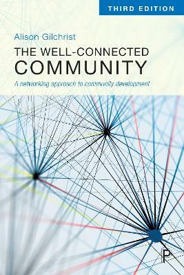 The Well-Connected Community(English, Paperback, Gilchrist Alison)