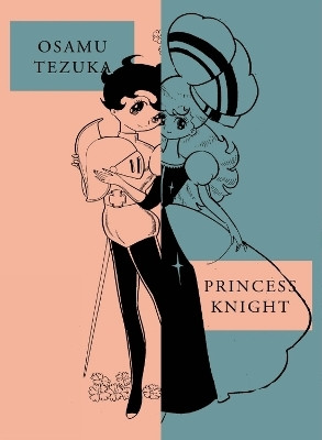 Princess Knight: New Omnibus Edition(English, Paperback, Tezuka Osamu)