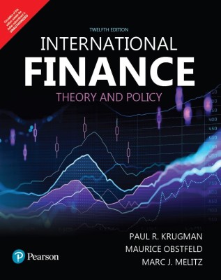 International Finance: Theory and Policy, 12 Edition
by Pearson(Paperback, Paul R. Krugman, Maurice Obstfeld, Marc J Melitz)