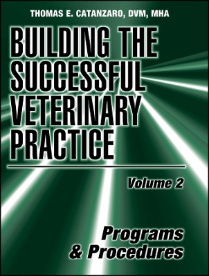 Building the Successful Veterinary Practice, Programs and Procedures(English, Paperback, Catanzaro Thomas E.)