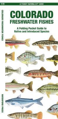 Colorado Freshwater Fishes(English, Pamphlet, Morris Matthew Waterford Press)