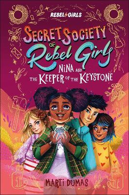 Nina and the Keeper of the Keystone(English, Hardcover, Rebel Girls Marti)