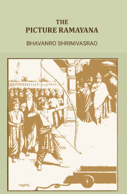 The Picture Ramayana [Hardcover](Hardcover, Bhavanro Shrinivasrao)