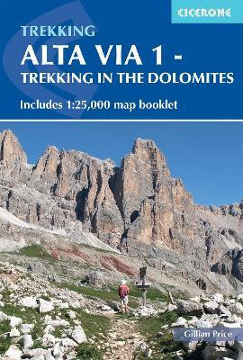 Alta Via 1 - Trekking in the Dolomites(English, Paperback, Price Gillian)