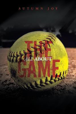 All About the Game(English, Paperback, Joy Autumn)