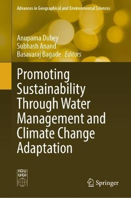 Promoting Sustainability Through Water Management and Climate Change Adaptation(English, Hardcover, unknown)