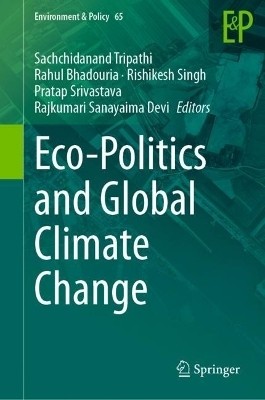 Eco-Politics and Global Climate Change(English, Hardcover, unknown)