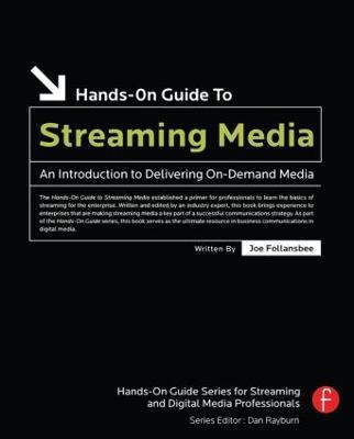 Hands-On Guide to Streaming Media(English, Paperback, Follansbee Joe)
