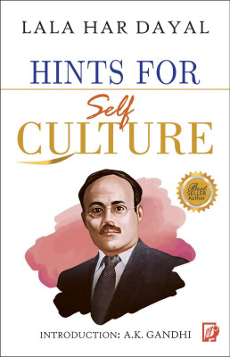 Hints For Self-Culture Introduction By A. K. Gandhi(Paperback, LALA HAR DAYAL)