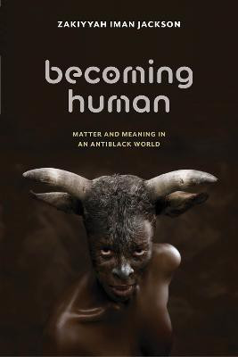 Becoming Human(English, Hardcover, Jackson Zakiyyah Iman)
