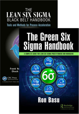 The Green Six Sigma Handbook (PB) + The Lean Six Sigma Black Belt Handbook (HB) (Bundle of 2 Books)(Paperback, Ron Basu, Frank Voehl, H. James Harrington, Chuck Mignosa, Rich Charron) The Green Six Sigma Handbook (PB) + The Lean Six Sigma Black Belt Handbook (HB) (Bundle of 2 Books)(Paperback, Ron Basu, Frank Voehl, H. James Harrington, Chuck Mignosa, Rich Charron)