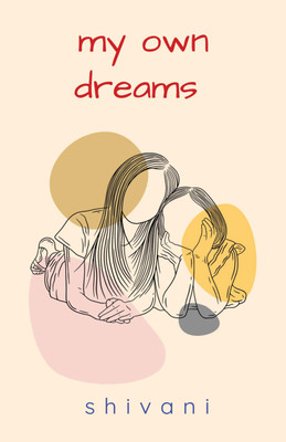 MY OWN DREAMS- My Poem(Paperback, Shivani Agrawal)