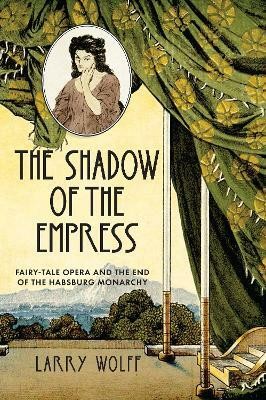 The Shadow of the Empress(English, Paperback, Wolff Larry)