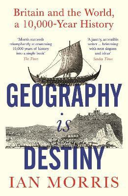 Geography Is Destiny(English, Paperback, Morris Ian)