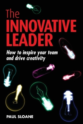 The Innovative Leader(English, Hardcover, Sloane Paul)