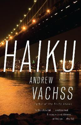 Haiku(English, Paperback, Vachss Andrew)