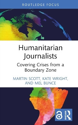Humanitarian Journalists(English, Hardcover, Scott Martin)
