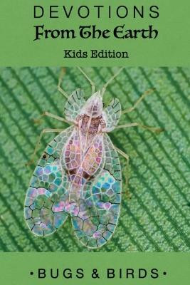 Devotions From The Earth - Kids Edition(English, Paperback, Carter Linda S)