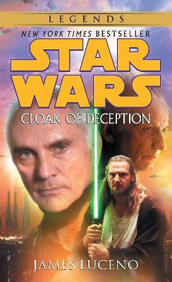 Cloak of Deception: Star Wars Legends(English, Paperback, Luceno James)