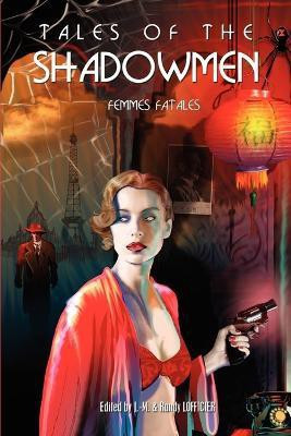 Tales of the Shadowmen: Femmes Fatales v. 7(English, Paperback, unknown)