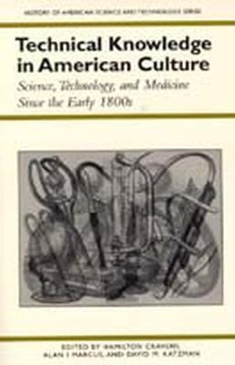 Technical Knowledge in American Culture(English, Paperback, Karzman David M.)