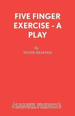 Five Finger Exercise(English, Paperback, Shaffer Peter)