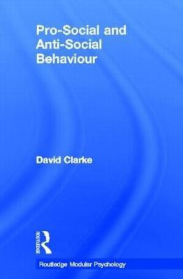 Pro-Social and Anti-Social Behaviour(English, Hardcover, Clarke David)