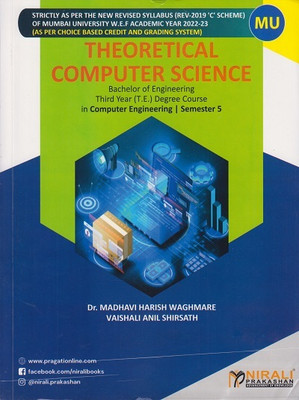 THEORETICAL COMPUTER SCIENCE - Third Year (T.E) Degree Course in Computer Engineering - Semester 5 - As per C Scheme of University of Mumbai(Paperback, Dr. Madhavi Harish Waghmare, Vaishali Anil Shirsath) THEORETICAL COMPUTER SCIENCE - Third Year (T.E) Degree Course in Computer Engineering - Semester 5 - As per C Scheme of University of Mumbai(Paperback, Dr. Madhavi Harish Waghmare, Vaishali Anil Shirsath)