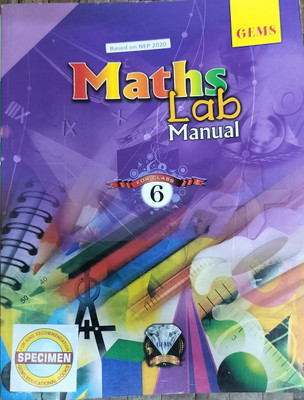 GEMS MATHS LAB MANUAL 6  - GEMS MATHS LAB MANUAL 6(Paperback, ADITYA KUMAR)